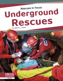 Image for Rescues in Focus: Underground Rescues