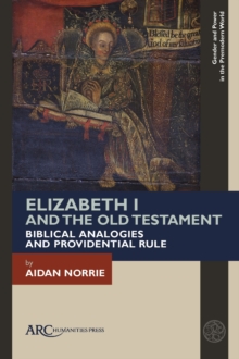 Image for Elizabeth I and the Old Testament