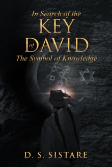 Image for In Search Of The Key Of David: The Symbol of Knowledge
