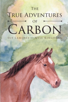 Image for True Adventures Of Carbon