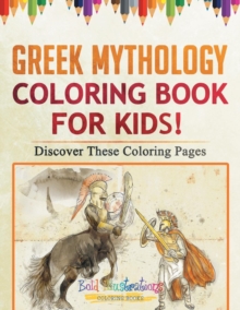 Image for Greek Mythology Coloring Book For Kids! Discover These Coloring Pages