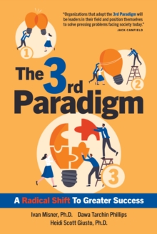 The 3rd Paradigm: A Radical Shift to Greater Success