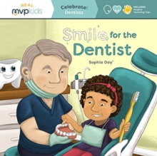 SMILE FOR THE DENTIST