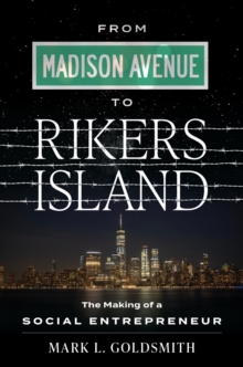 Image for From Madison Avenue to Rikers Island