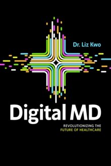 Image for Digital MD : Revolutionizing the Future of Healthcare