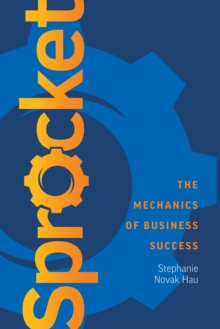 Image for Sprocket: The Mechanics of Business Success