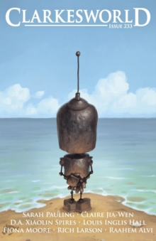 Clarkesworld Magazine Issue 233: Clarkesworld Magazine, #233 - Clarke, Neil