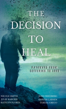 Image for The Decision to Heal