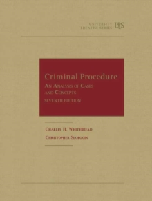 Image for Criminal Procedure : An Analysis of Cases and Concepts