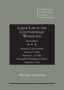 Labor Law in the Contemporary Workplace