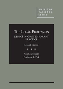 Image for The Legal Profession : Ethics in Contemporary Practice - CasebookPlus