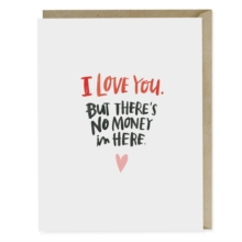 Em & Friends There's No Money In Here Card