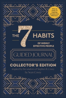Image for The 7 Habits of Highly Effective People: Guided Journal : Collector's Edition