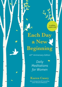 Each Day a New Beginning: Daily Meditations for Women (40th Anniversary Edition)