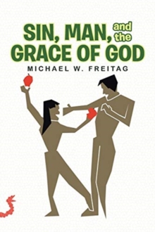 Image for Sin, Man, and the Grace of God