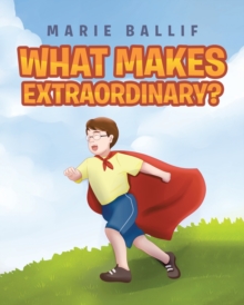 Image for What Makes Extraordinary?