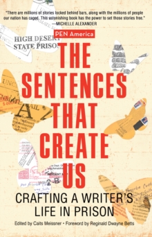 PEN America Handbook For Writers in Prison: Crafting A Writer’s Life in Prison