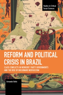 Image for Reform and Political Crisis in Brazil