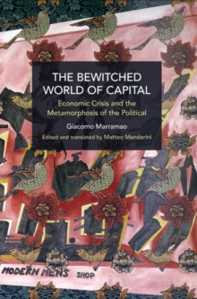 Image for The Bewitched World of Capital