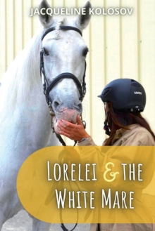 Image for Lorelei and the White Mare