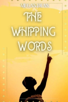 Image for The Whipping Words