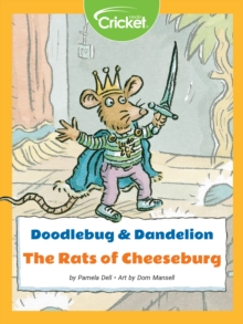 Image for Doodlebug & Dandelion: The Rats of Cheeseburg