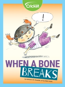 Image for When a Bone Breaks