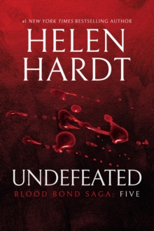 Image for Undefeated: Blood Bond: Parts 13, 14 & 15 (Volume 5)