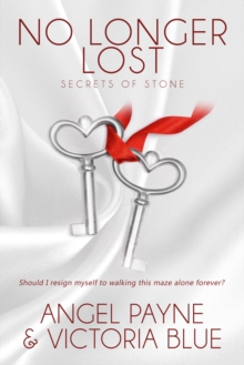 Image for No Longer Lost: (Secrets of Stone Book 9)