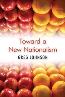 Image for Toward a New Nationalism