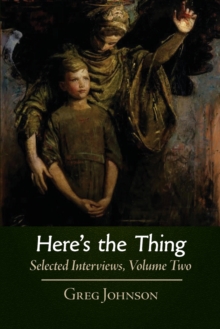 Image for Here's the Thing : Selected Interviews, Volume 2