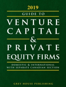 Image for Guide to Venture Capital & Private Equity Firms, 2019