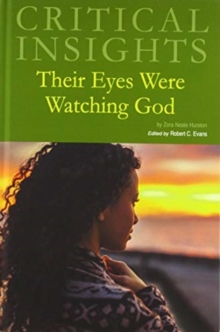 Critical Insights: Their Eyes Were Watching God