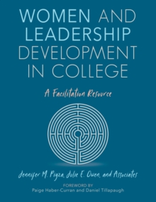 Image for Women and Leadership Development in College: A Facilitation Resource