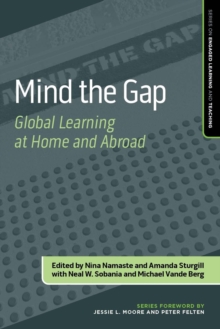 Image for Mind the Gap : Global Learning at Home and Abroad