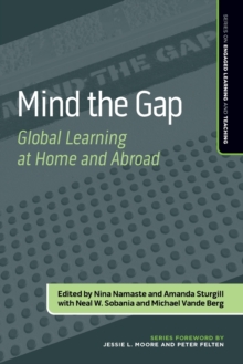 Image for Mind the Gap : Global Learning at Home and Abroad