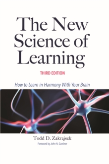 Image for The new science of learning  : how to learn in harmony with your brain