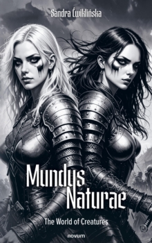 Mundus Naturae - The World of Creatures - Cwiklinska, Sandra