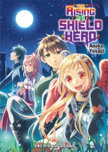 The Rising Of The Shield Hero Volume 22: Light Novel