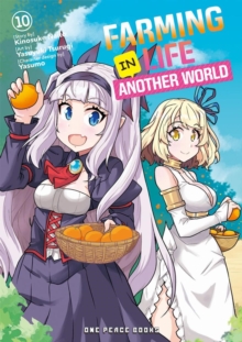 Image for Farming Life In Another World Volume 10