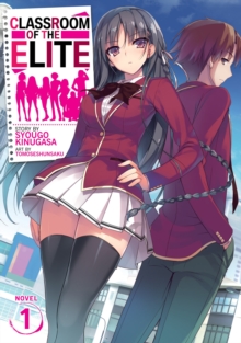 Image for Classroom of the Elite (Light Novel) Vol. 1