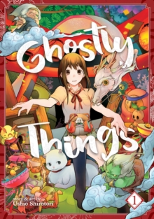Image for Ghostly thingsVolume 1