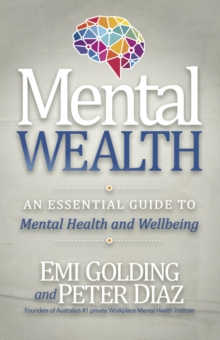 Image for Mental Wealth : An Essential Guide to Workplace Mental Health and Wellbeing
