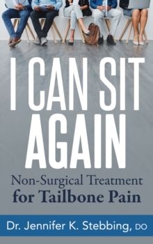 Image for I Can Sit Again: Non-Surgical Treatment for Tailbone Pain