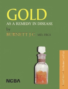 Image for Gold As A Remedy In Disease