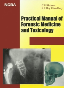 Image for Practical Manual of Forensic Medicine and Toxicology