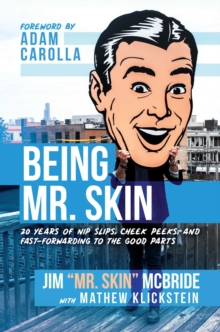 Image for Being Mr. Skin