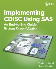 Image for Implementing CDISC Using SAS: An End-to-End Guide, Revised Second Edition
