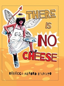 Image for There Is No Cheese
