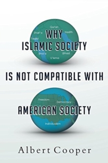 Image for Why Islamic Society is Not Compatible With American Society